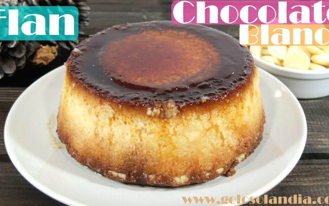Flan de chocolate blanco