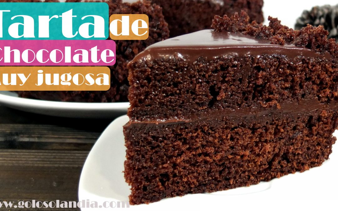 Tarta de chocolate jugosa