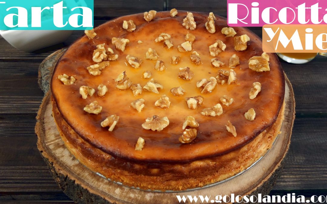 Tarta ricotta nueces y miel