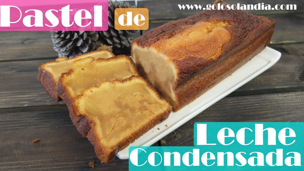 Pastel de leche condensada