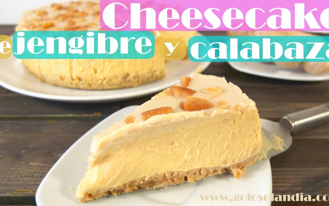 Cheesecake de jengibre y calabaza