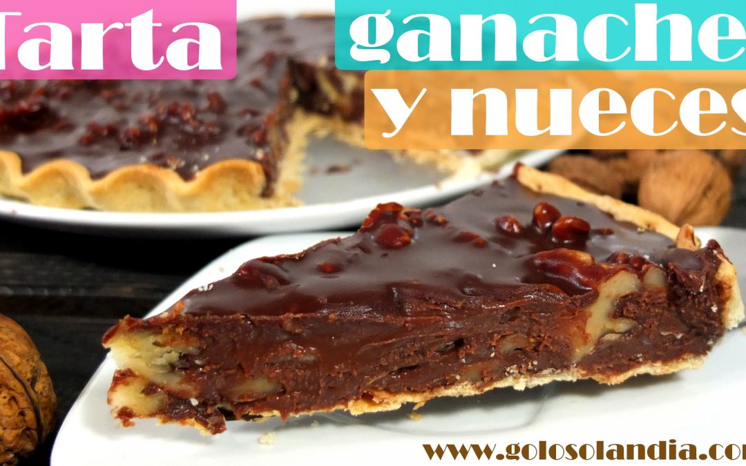 Tarta ganache de chocolate y nueces