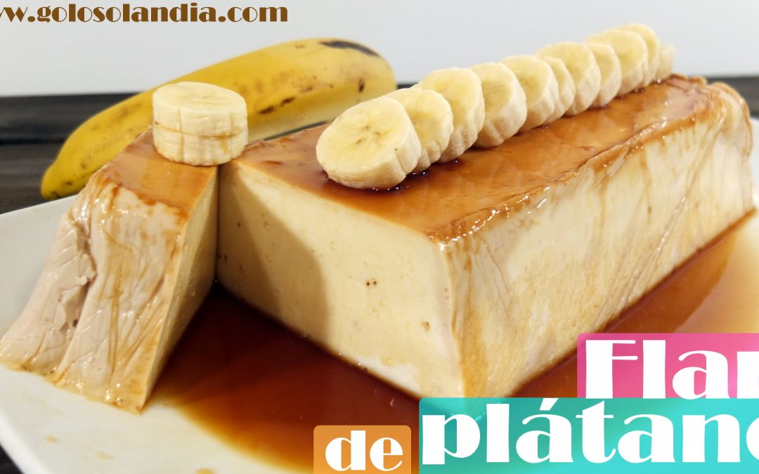 Flan de plátano