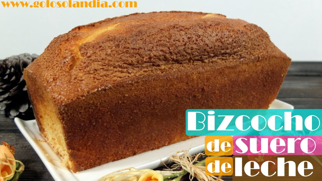 Bizcocho de suero de leche casero 