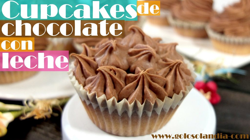 Cupcakes de chocolate con leche