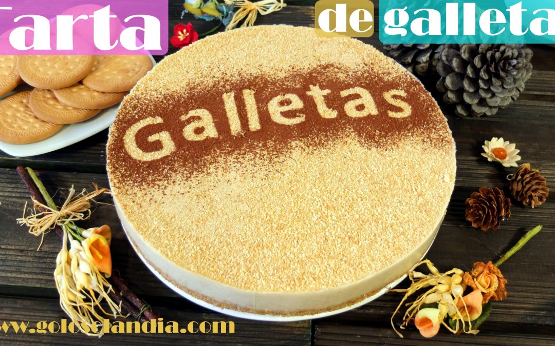 Tarta de galletas sin horno