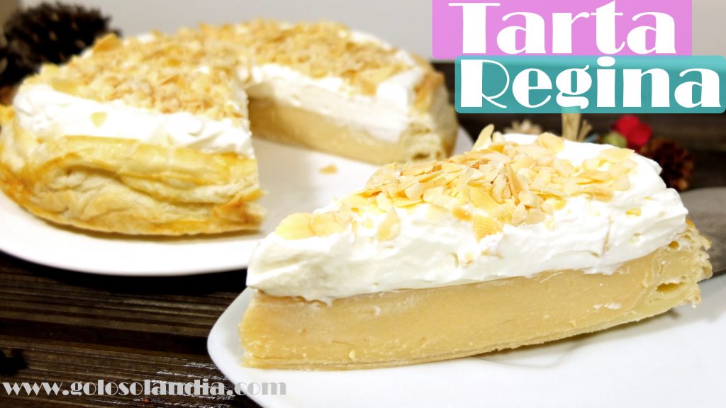 Tarta Regina deliciosa receta facil crema hojaldre nata