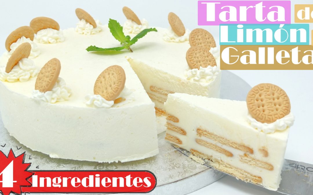 TARTA FÁCIL de LIMÓN y GALLETAS (tarta sin horno)