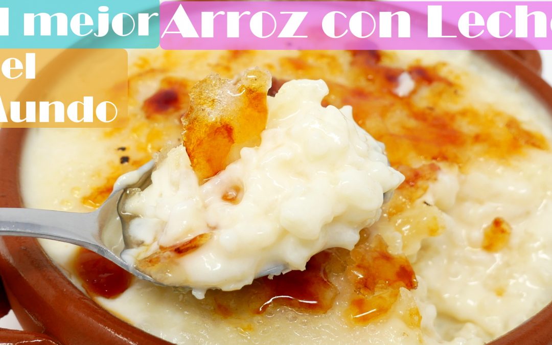 El Mejor ARROZ CON LECHE del Mundo 🥛😱😱(mas CREMOSO y DELICIOSO)🥛😱😱