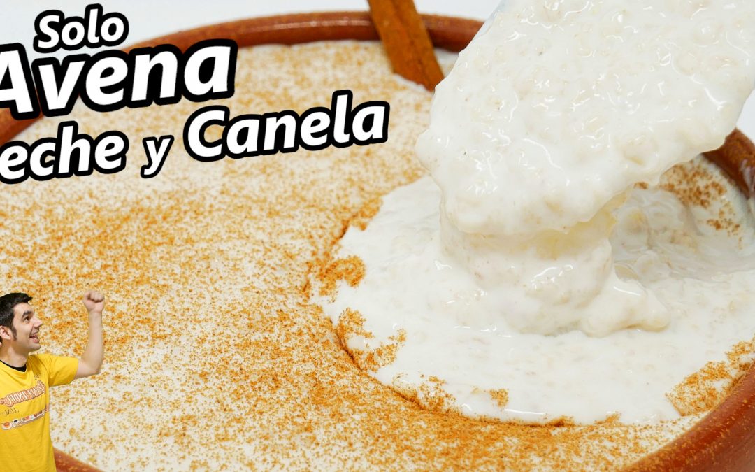 Avena leche y canela