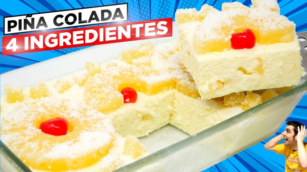POSTRE de PIÑA COLADA 😍🍍😋 SIN HORNO SIN COCINAR con 4 INGREDIENTES FASCINANTE Receta y rápida # 796
