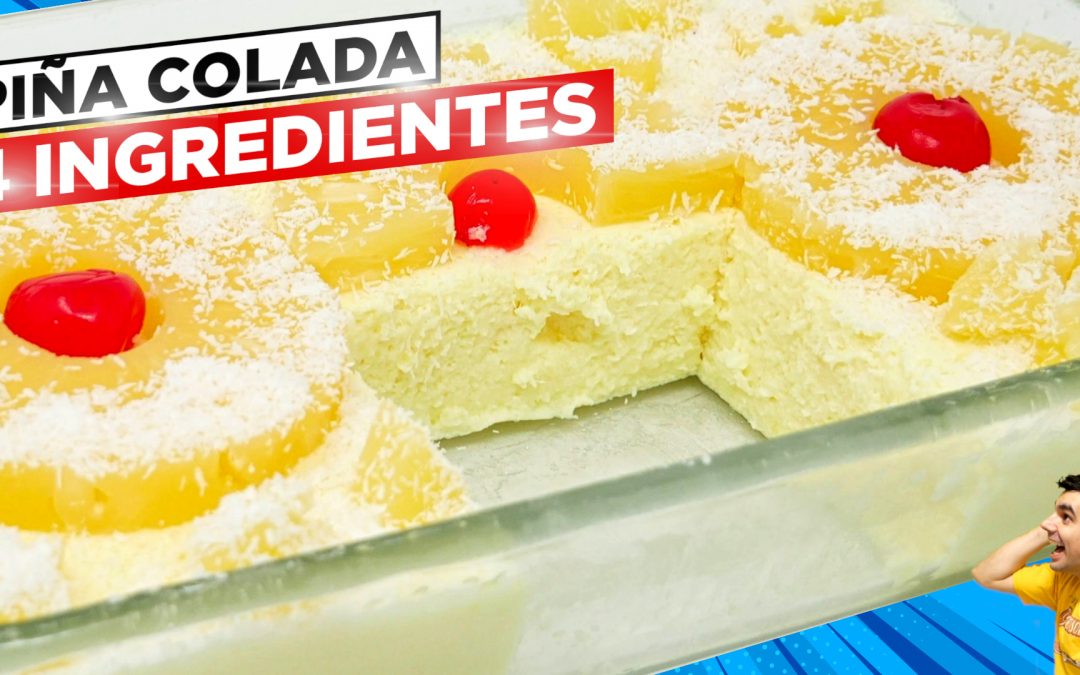 POSTRE de PIÑA COLADA 😍🍍😋 SIN HORNO SIN COCINAR con 4 INGREDIENTES FASCINANTE Receta y rápida # 796