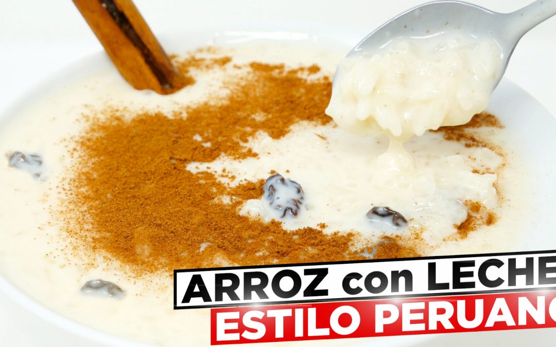 Arroz con leche estilo peruano